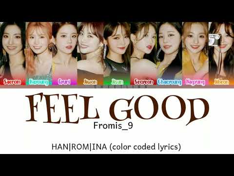 [INDO SUB] Fromis_9 Feel Good (SECRET CODE) HAN|ROM|INA (color coded lyrics)