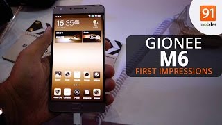 Gionee M6 :First Look | Hands on