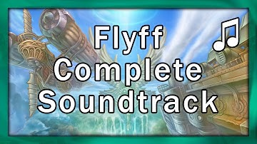 Flyff Complete Soundtrack - Music - BGM