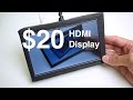 $20 7" HDMI Display