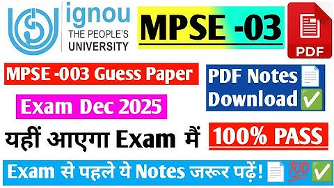 IGNOU 2nd Year MPSE - 003 IGNOU Exam December 2025 Notes & Guess Paper 📜✅💯IGNOU Exam Guess Paper PDF