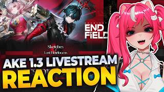 Arknights Endfield 1.3 is for the Invested, NOT The Casual and That’s ok!  | Livestream Reaction
