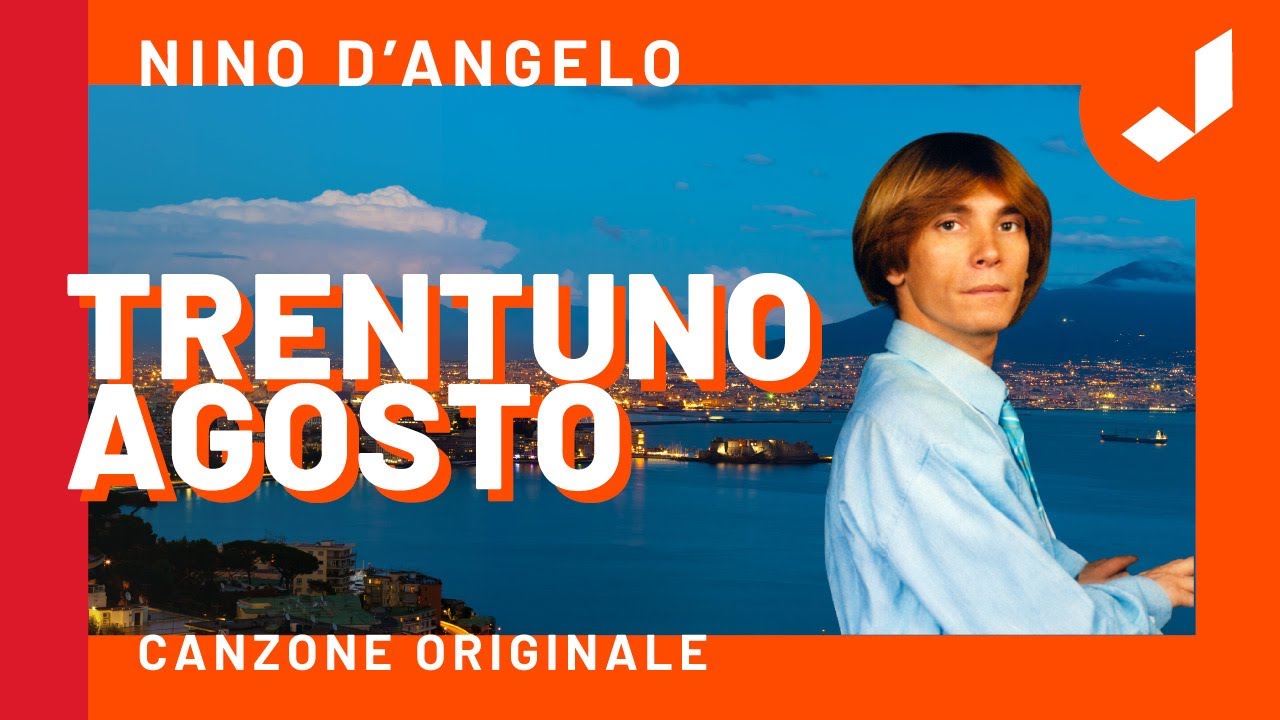Nino D'angelo - Trentuno Agosto