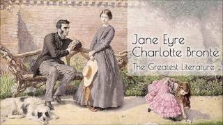 Famous JANE EYRE by Charlotte Brontë - FULL Audiobook dramatic reading (Chapter 33) Wealth
