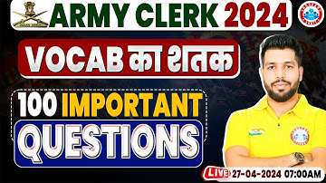 Army Clerk 2024 | Vocab का शतक | 100 Important Vocab Questions | Army Clerk English By Anuj Sir