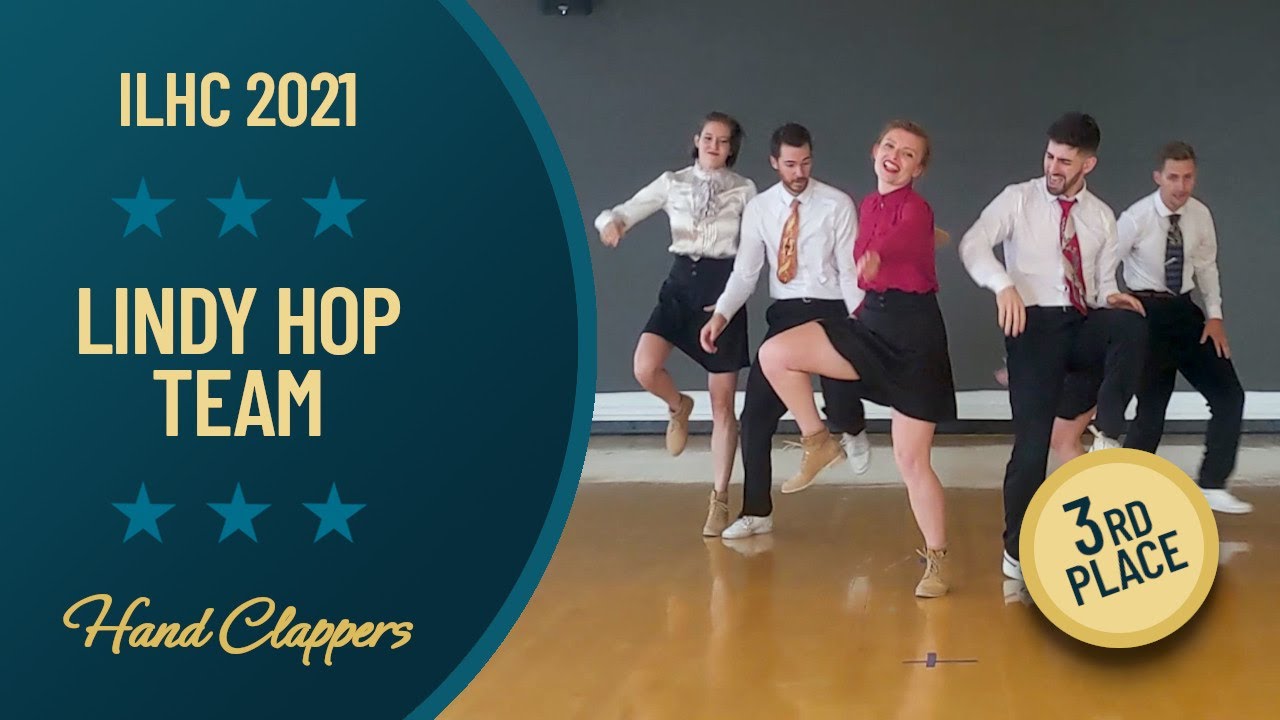 3rd Place: Hand Clappers - Lindy Hop Team - ILHC 2021