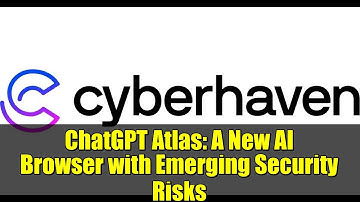 ChatGPT Atlas: A New AI Browser with Emerging Security Risks