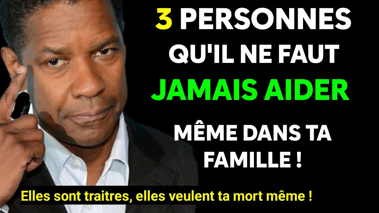 3 personnes qu'il ne faut jamais aider même dans la famille (Ne tente jamais d'aider ces gens)