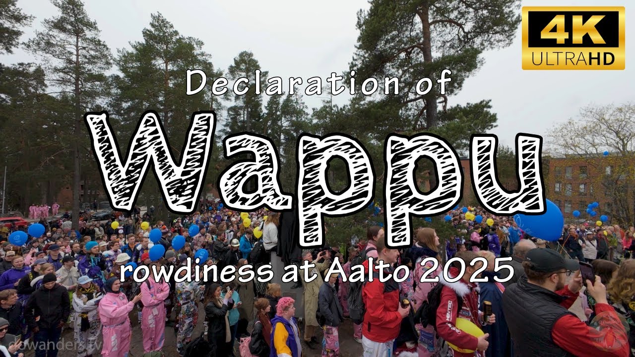 Declaration of Wappu Rowdiness 2025 at Aalto // 4K Spatial Audio