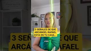 💚 3 SEÑALES DEL ARCÁNGEL RAFAEL EN TU CASA | SANACIÓN DIVINA