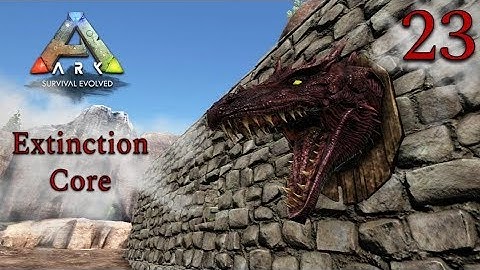 ARK Extinction Core - Ep. 23 "Alpha Dragon and Manticore Boss Fights"