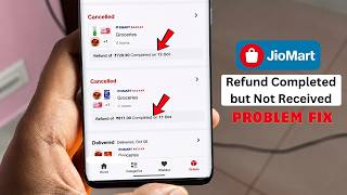 Jiomart Refund Completed but Not Received | Jiomart Refund Kaise Le | Jiomart Refund Problem