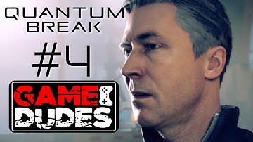 Quantum Break #4: Choices!!! - Game Dudes