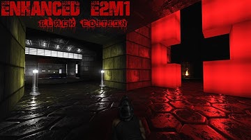 Brutal Doom Black Edition v3.37 - Enhanced E2M1 [Relighting, Upscale, PBR, Parallax] | 4K/60