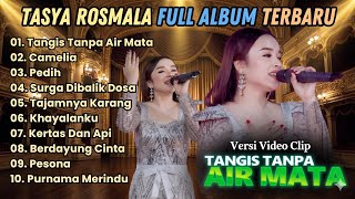 Download lagu Tasya Rosmala Full Album Terbaru 2026 | Adella - Tangis Tanpa Air Mata