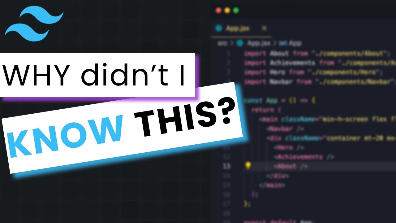 9 Tailwind CSS Classes I Wish I Found Earlier - YouTube