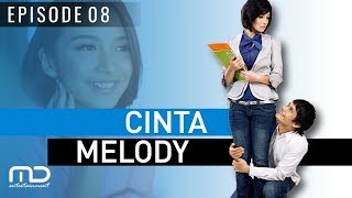 Cinta Melody - Episode 08