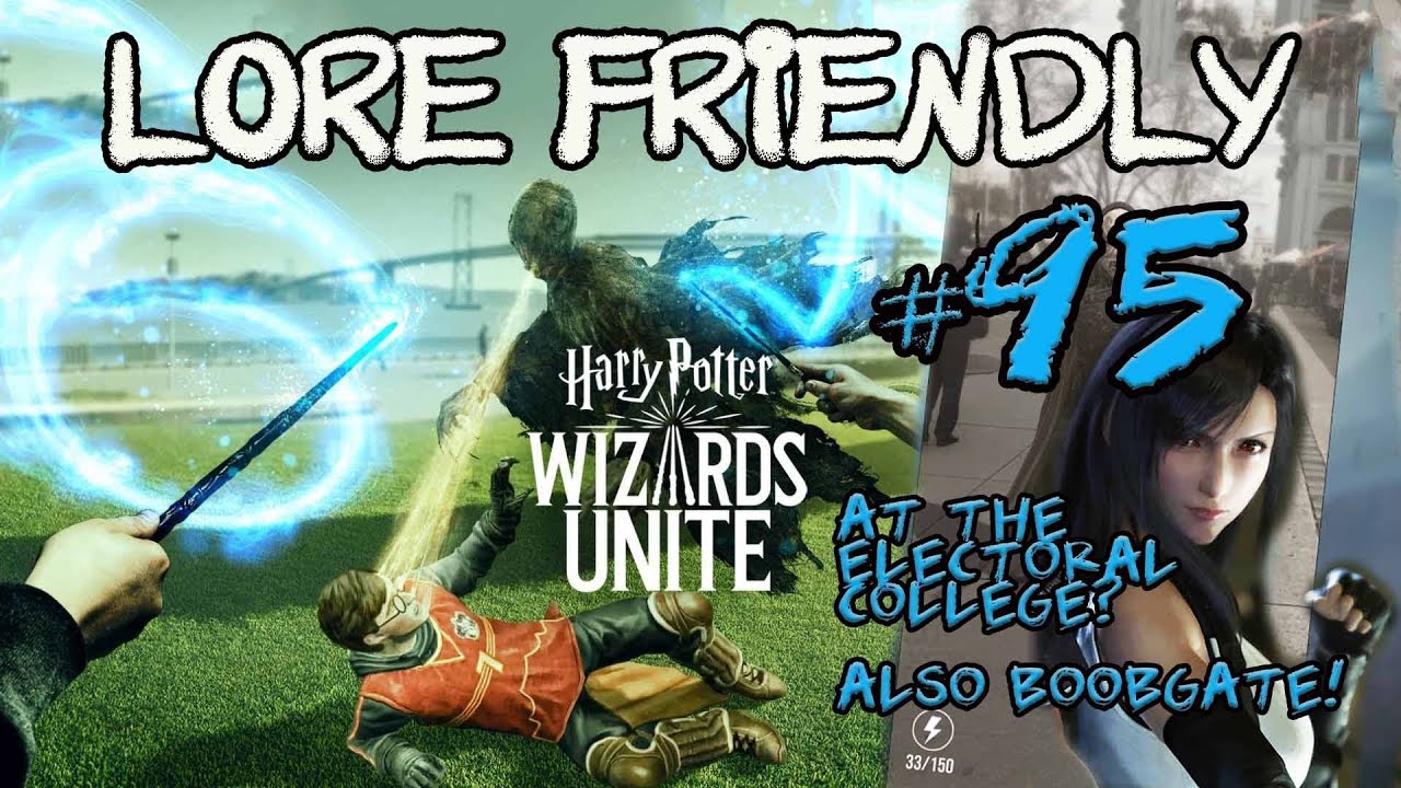 Lore Friendly - Episode 95: Harry Potter Wizards Unite!