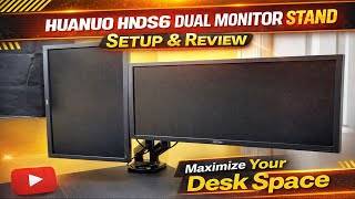 Huanuo HNDS6 Dual Monitor Stand - Unboxing, Setup, & Review - Maximize Your Desk Space!