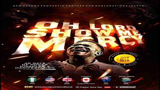OH LORD SHOW ME MERCY || 40DPMM || NSPPD || 15TH JULY 2026