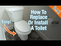 How To Replace A Toilet - Tips and Tricks with EASY Step By Step Instructions