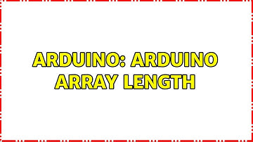 Arduino: Arduino array length
