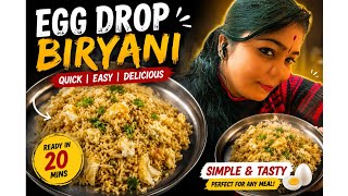 😍 Restaurant Style Egg Drop Biryani at Home | Super Delicious