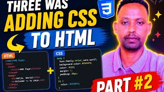 How to add CSS to HTML in Amharic (ኣማርኛ) part #2