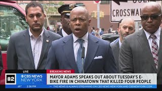 Mayor Adams, city officials speak out about deadly e-bike fire in Chinatown