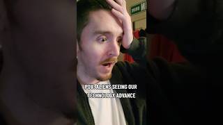 Aliens Watch Our Technology Advance