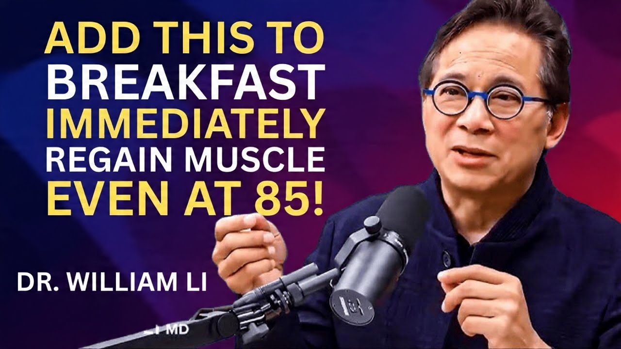 Over 60? Reverse Muscle Loss NOW! Add THIS one powerful food to your breakfast | Dr. William Li