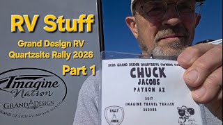 RV Stuff - Grand Design RV Quartzsite Rally 2026.  Part 1
