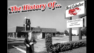 The History of  Red Lobster.