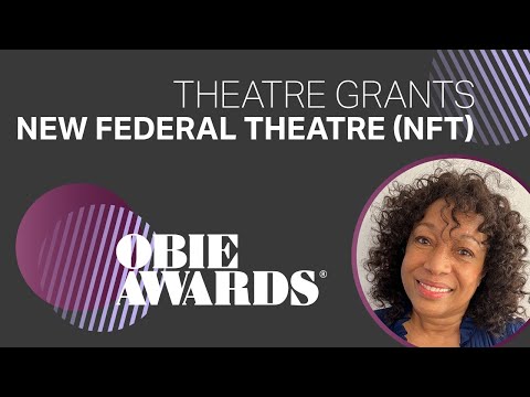 69th Obie Awards: New Federal Theatre (NFT) Acceptance Speech