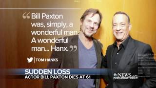 Bill Paxton dies at age 61