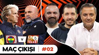 Fenerbahçe 1-0 Sevilla Avrupaya Veda Mehmet Demirkol - Emre Özcan - Erman Yaşar Maç Çıkışı