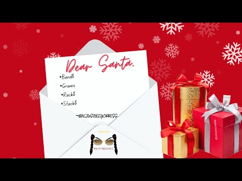 Dear Santa X BREZUSTHEEGODDESS