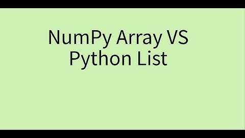 Numpy array vs Python List