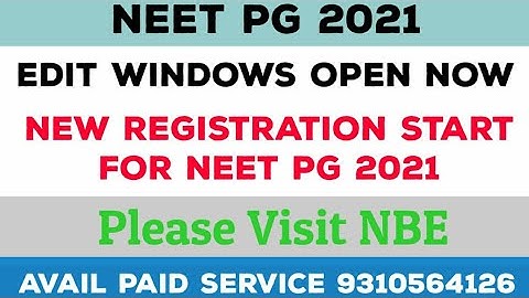 NEET PG 2021 EDIT WINDOW OPEN