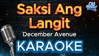 Saksi Ang Langit - December Avenue Karaoke Version