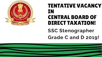 RTI reply of SSC Stenographer Grade C and D 2019 vacancy in CBDT | Central Board of Direct Taxation!