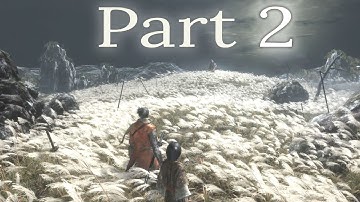 SEKIRO - First Playthrough (Part 2)