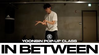 YOONBIN POP-UP CLASS | 6LACK - In Between ft. BANKS | @justjerkacademy