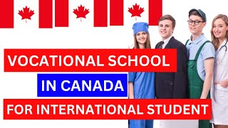 Vocational School In Canada For International Students: The Ultimate Guide