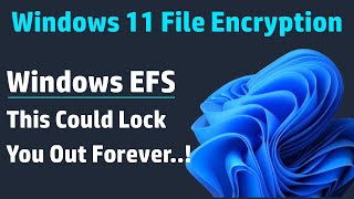 Windows 11 File Encryption Encrypt Files Folders On Windows 11