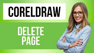 How to Delete Page in CorelDRAW — Step by Step CorelDRAW Tutorial