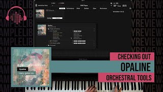 Checking Out: Opaline - Hazy Guitar Trio by Orchestral Tools