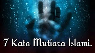 7 Kata Islami Menyejukan Hati.