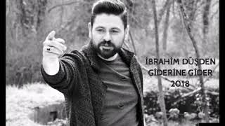 İbrahim Düşden Giderine Gider bomba şarkı 👑
