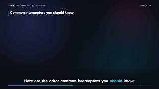 Interceptors — the heart of a robust client | Mobile System Design (5.2)